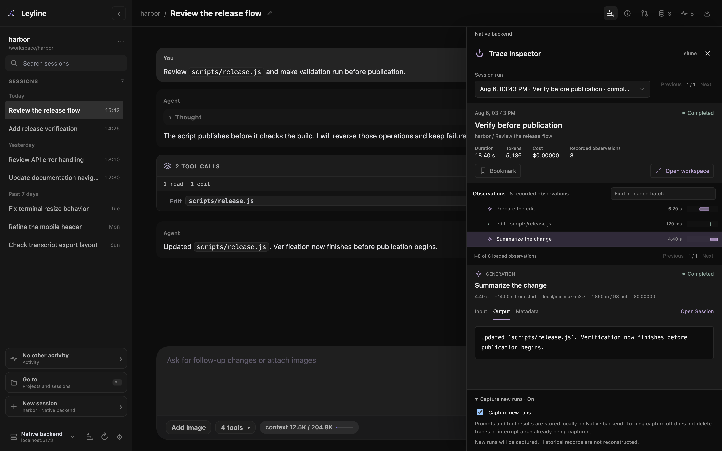 Trace footer with Capture new runs expanded and the backend storage notice