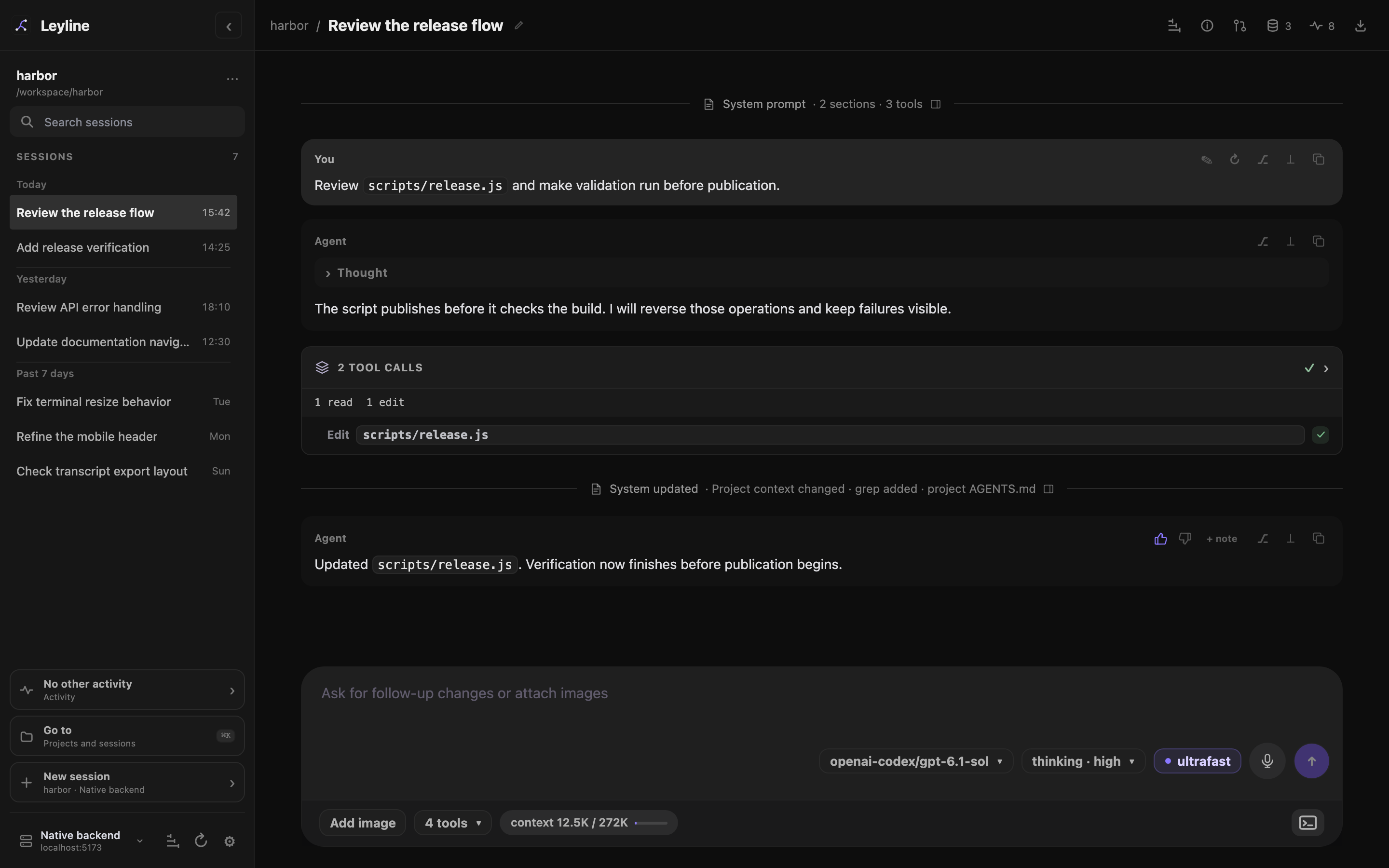 A pi session transcript in Leyline with tool activity and a follow-up composer